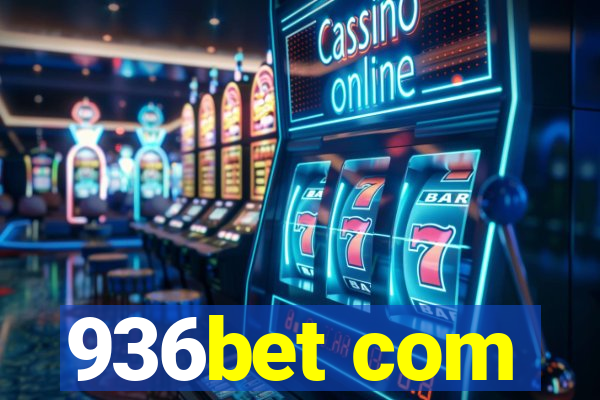 936bet com